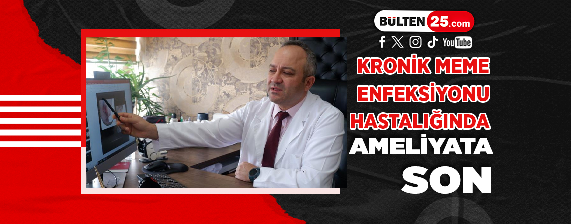 KRONİK MEME ENFEKSİYONU HASTALIĞINDA AMELİYATA SON