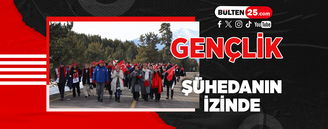 GENÇLİK ŞÜHEDANIN İZİNDE